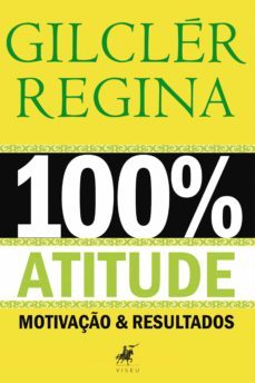 100% atitude (ebook)-gilcler regina-9788593991288