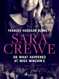 sara crewe or what happened at miss minchin's (ebook)-frances hodgson burnett-9788726804188