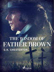the wisdom of father brown (ebook)-g.k. chesterton-9788726992588