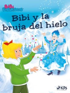 bibi blocksberg (2) - bibi y la bruja del hielo (ebook)-kiddinx media gmbh-9788727214788