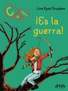 c de clara 6: ¡es la guerra! (ebook)-line kyed knudsen-9788728173688