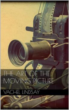 the art of the moving picture (ebook)-9788822853288