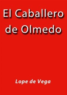 el caballero de olmedo (ebook)-lope de vega-9788826003788