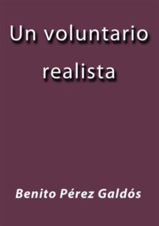 un voluntario realista (ebook)-benito perez galdos-9788826028088