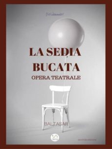 la sedia bucata (opera teatrale) (ebook)-9788826044088