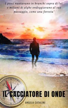 il cacciatore di onde (ebook)-9788832507188