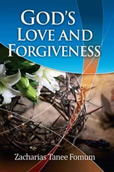 gods love and forgiveness (ebook)-zacharias tanee fomum-9788832547788