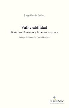 vulnerabilidad. derechos humanos y personas mayores-9788898717088