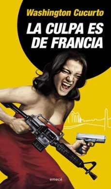 la culpa es de francia (ebook)-9789500408288