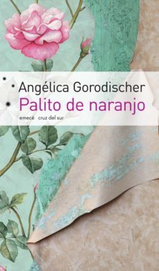 palito de naranjo (ebook)-angelica gorodischer-9789500436588