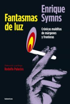 fantasmas de luz (ebook)-enrique symns-9789500762588