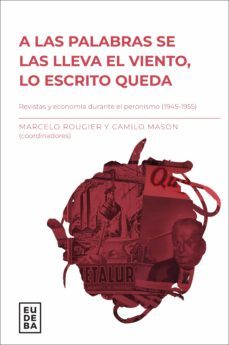 a las palabras se las lleva el viento, lo escrito queda (ebook)-marcelo rougier-camilo mason-9789502330488
