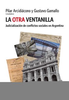 la otra ventanilla (ebook)-pilar arcidiácono-gustavo gamallo-9789502334288