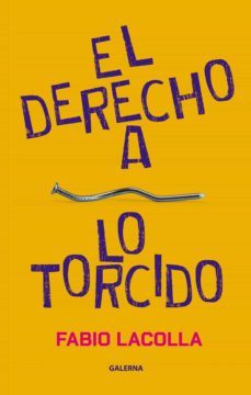 el derecho a lo torcido (ebook)-fabio lacolla-9789505568888