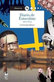 diario de estocolmo (ebook)-luis enrique delano-9789560001788