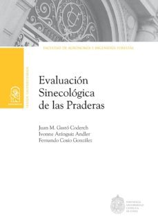 evaluacion sinecologica de las praderas (ebook)-fernando cosio gonzalez-ivonne aranguiz andler-juan m. gasto coderch-9789561423688