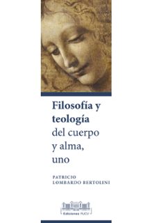 filosofia y teologia del cuerpo y alma, uno (ebook)-patricio lombardo bertolini-9789561712188