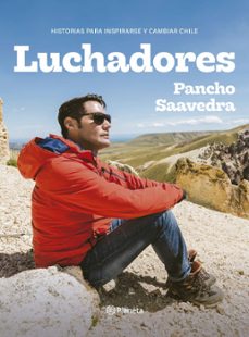 luchadores (ebook)-francisco javier saavedra guerra-9789563607888