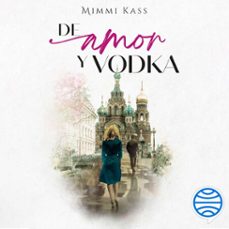 de amor y vodka (audiolibro)-mimmi kass-9789564086088