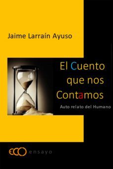 el cuento que nos contamos (ebook)-jaime larraín-9789566131588
