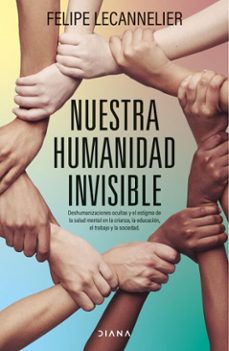 nuestra humanidad invisible (ebook)-felipe lecannelier-9789566433088