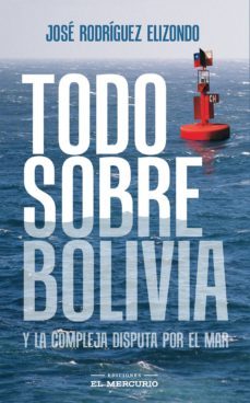 todo sobre bolivia (ebook)-jose rodriguez elizondo-9789567402588