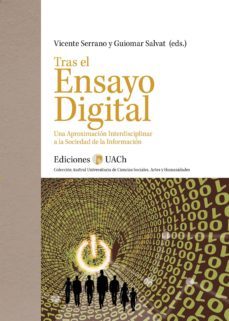 tras el ensayo digital. una aproximacion interdisciplinar a la sociedad de la informacion (ebook)-vicente serrano-9789569412288