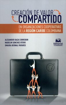 creacion de valor compartido-alexander y otros daza corredor-9789587462388