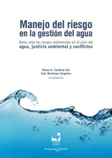manejo de riesgo en la gestion del agua (ebook)-inés restrepo tarquino-diana amparo cardona zea-9789587652888