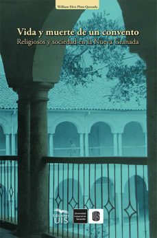 vida y muerte de un convento (ebook)-william plata-9789588956688