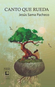 canto que rueda (ebook)-jesús sama pacheco-9789591024688