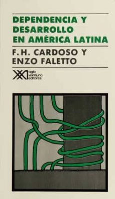 dependencia y desarrollo en america latina-9789682316388