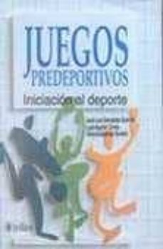 juegos predeportivos. iniciacion al deporte-jose luis cervantes guzman-lupe aguilar cortez-9789682449888