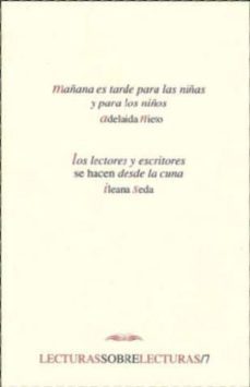 mañana es tarde para las niñas y para los niños-adelaida nieto-9789703502288