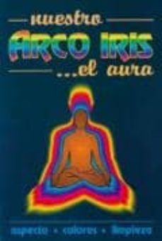 nuestro arco iris: el aura-l.h. rutiaga-9789706660688