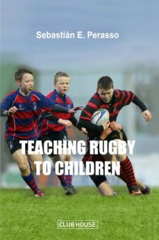 teaching rugby to children (ebook)-sebastian e. perasso-9789871884988