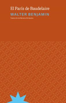el paris de baudelaire (ebook)-walter benjamin-9789877121988