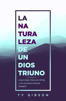 la naturaleza de un dios triuno (ebook)-ty gibson-9789877987188
