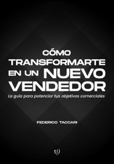 como transformarte en un nuevo vendedor (ebook)-federico taccari-9789878248288