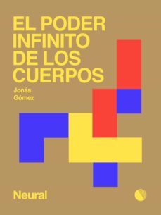 el poder infinito de los cuerpos (ebook)-jonas gomez-9789878622088