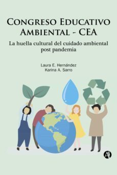 congreso educativo ambiental-cea (ebook)-laura e. hernandez-karina a. sarro-9789878717388