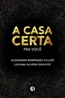 a casa certa para voce (ebook)-alexandra rodriguez villate-luciana olivera deayuto-9789878725888