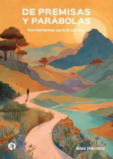 de premisas y parabolas (ebook)-alex herrero-9789878774688