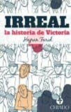 irreal la historia de victoria-hajran farid-9789895170388