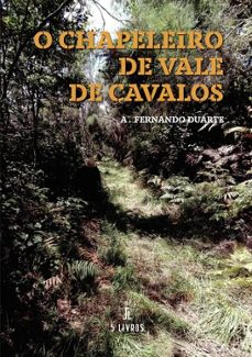 o chapeleiro de vale de cavalos-a. fernando duarte-9789895860388