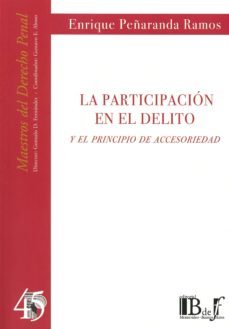 la participacion en el delito y el principio de accesoriedad-9789974708488