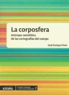 la corposfera-jose enrique finol-9789978551288