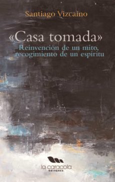 casa tomada (ebook)-santiago vizcaino-9789978774588