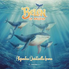 belén, la ballena-alejandra quintanilla lerma-9790964856188