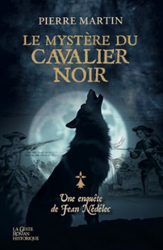 le mystère du cavalier noir (ebook)-pierre martin-9791035330088